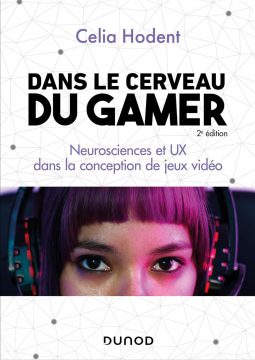 Dans le cerveau du Gamer - Seconde édition
